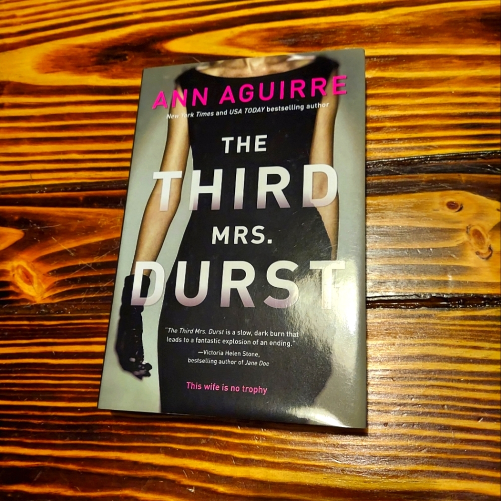 The Third Mrs. Durst by Ann Aguirre (2019, Hardcover)